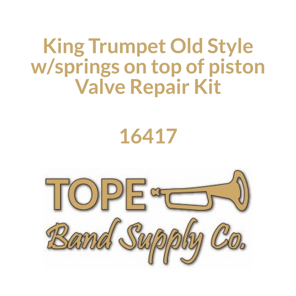 King Trumpet, Old Style w/springs on top of piston, Valve Repair Kit